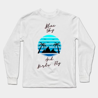 Blue sky Long Sleeve T-Shirt